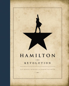 Hamilton (The Revolution) by Lin-Manuel Miranda, Jeremy McCarter, 9781455539741