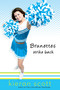 Brunettes Strike Back by Kieran Scott, 9780142407783