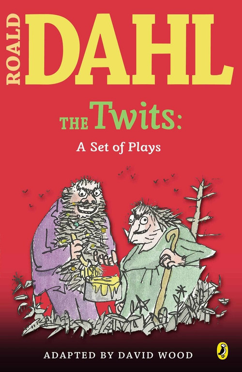 The Twits (A Set of Plays) by Roald Dahl, 9780142407936