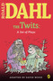The Twits (A Set of Plays) by Roald Dahl, 9780142407936