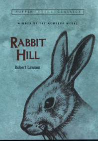 Rabbit Hill (Puffin Modern Classics) by Robert Lawson, Robert Lawson, 9780142407967