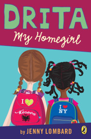 Drita, My Homegirl by Jenny Lombard, 9780142409053