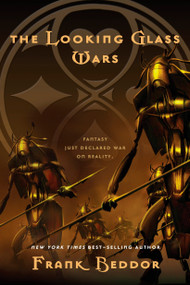 The Looking Glass Wars by Frank Beddor, 9780142409411