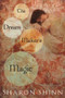 The Dream-Maker's Magic by Sharon Shinn, 9780142410967
