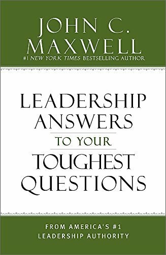 What Successful People Know about Leadership (Advice from America's #1 Leadership Authority) by John C. Maxwell, 9781455548125