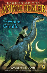 The White Giraffe by Lauren St. John, 9780142411520
