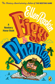 Figgs & Phantoms by Ellen Raskin, 9780142411698