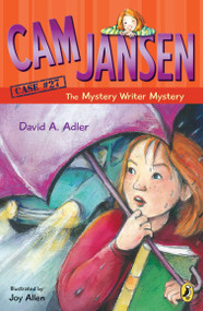 Cam Jansen: Cam Jansen and the Mystery Writer Mystery #27 by David A. Adler, Joy Allen, 9780142411940