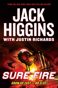 Sure Fire by Jack Higgins, Justin Richards, 9780142412138