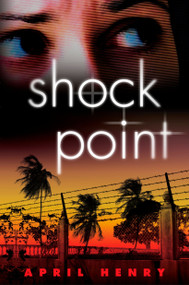 Shock Point by April Henry, 9780142412404