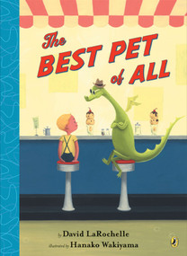 The Best Pet of All by David LaRochelle, 9780142412725