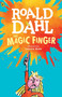 The Magic Finger by Roald Dahl, Quentin Blake, 9780142413852