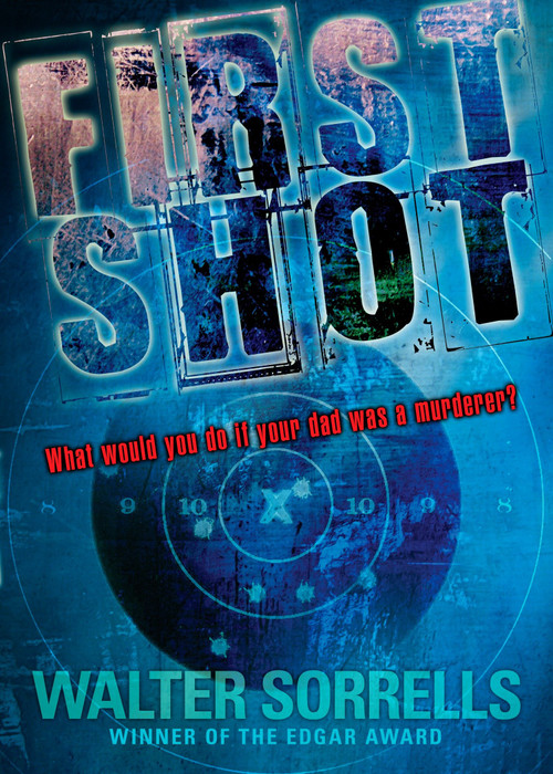 First Shot by Walter Sorrells, 9780142414217