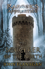 The Sorcerer of the North (Book Five) by John Flanagan, 9780142414293