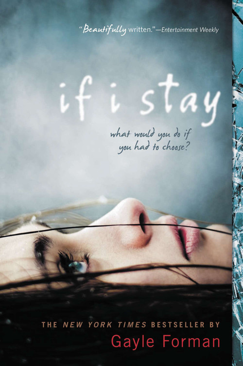 If I Stay by Gayle Forman, 9780142415436