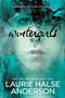 Wintergirls by Laurie Halse Anderson, 9780142415573
