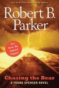 Chasing the Bear (A Young Spenser Novel) by Robert B. Parker, 9780142415733