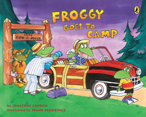Froggy Goes to Camp by Jonathan London, Frank Remkiewicz, 9780142416044