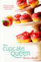 The Cupcake Queen by Heather Hepler, 9780142416686
