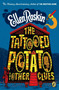 The Tattooed Potato and Other Clues by Ellen Raskin, 9780142416990