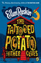 The Tattooed Potato and Other Clues by Ellen Raskin, 9780142416990