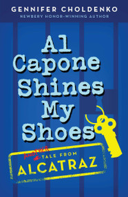 Al Capone Shines My Shoes by Gennifer Choldenko, 9780142417188
