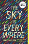 The Sky Is Everywhere by Jandy Nelson, 9780142417805