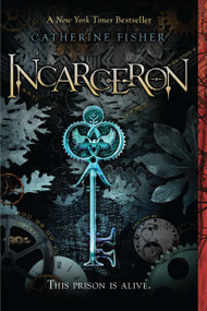 Incarceron by Catherine Fisher, 9780142418529
