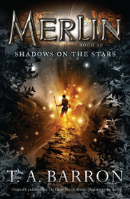 Shadows on the Stars (Book 10) by T. A. Barron, 9780142419281