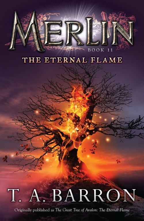 The Eternal Flame (Book 11) by T. A. Barron, 9780142419298