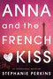 Anna and the French Kiss by Stephanie Perkins, 9780142419403