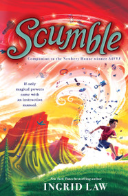 Scumble by Ingrid Law, 9780142419625