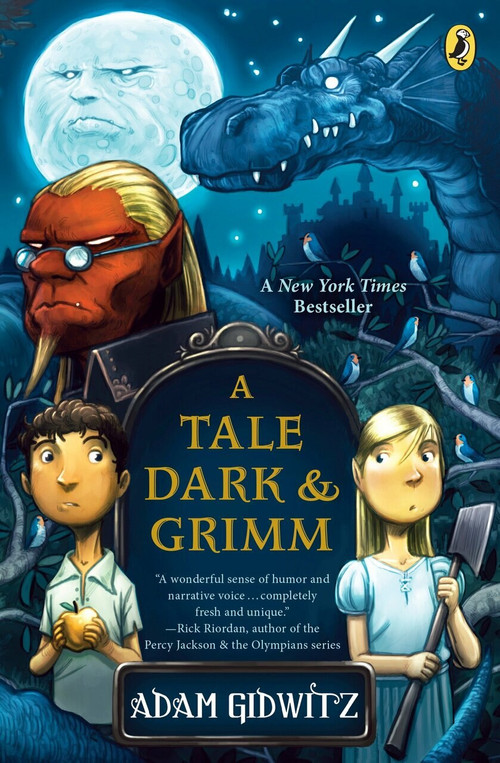 A Tale Dark and Grimm by Adam Gidwitz, Dan Santat, 9780142419670