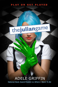 The Julian Game by Adele Griffin, 9780142419731