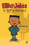EllRay Jakes Is Not a Chicken by Sally Warner, Jamie Harper, 9780142419885