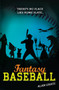 Fantasy Baseball by Alan M. Gratz, 9780142420188
