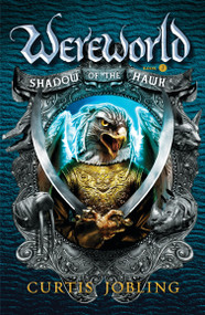 Shadow of the Hawk by Curtis Jobling, 9780142421925