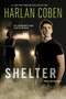 Shelter (Book One) (A Mickey Bolitar Novel) by Harlan Coben, 9780142422038