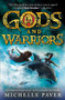Gods and Warriors by Michelle Paver, 9780142422847
