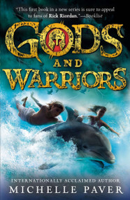 Gods and Warriors by Michelle Paver, 9780142422847