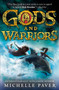 Gods and Warriors by Michelle Paver, 9780142422847