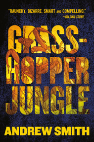 Grasshopper Jungle by Andrew Smith, 9780142425008
