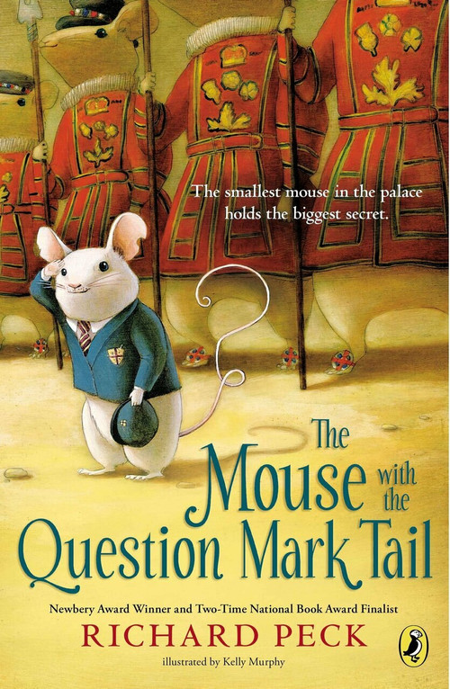 The Mouse with the Question Mark Tail by Richard Peck, 9780142425305