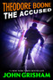 Theodore Boone: The Accused by John Grisham, 9780142426135