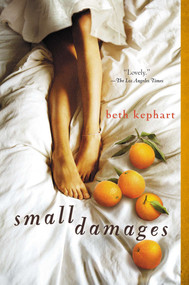 Small Damages by Beth Kephart, 9780142426418
