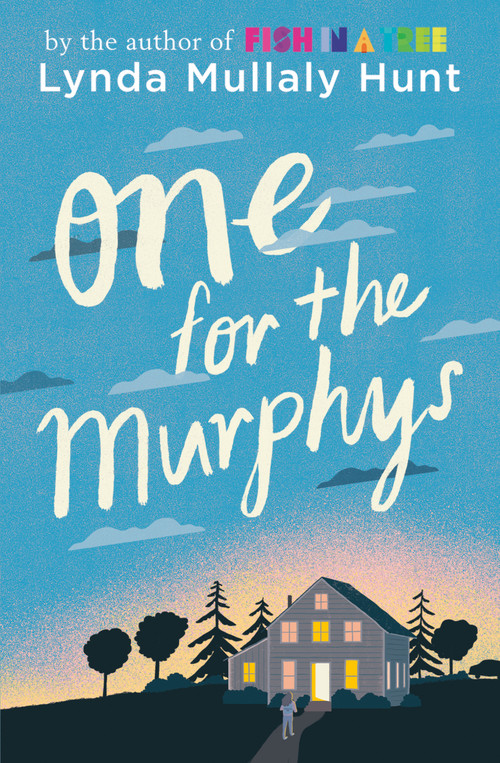 One for the Murphys by Lynda Mullaly Hunt, 9780142426524