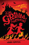 The Grimm Conclusion by Adam Gidwitz, Hugh D'Andrade, 9780142427361