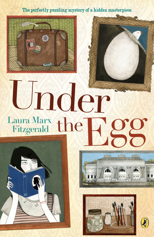 Under the Egg by Laura Marx Fitzgerald, 9780142427651