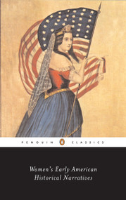 Women's Early American Historical Narratives by Sharon M. Harris, Sharon M. Harris, Sharon M. Harris, 9780142437100