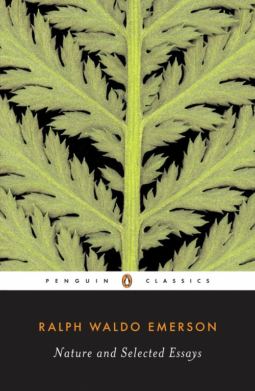 Nature and Selected Essays by Ralph Waldo Emerson, Larzer Ziff, 9780142437629